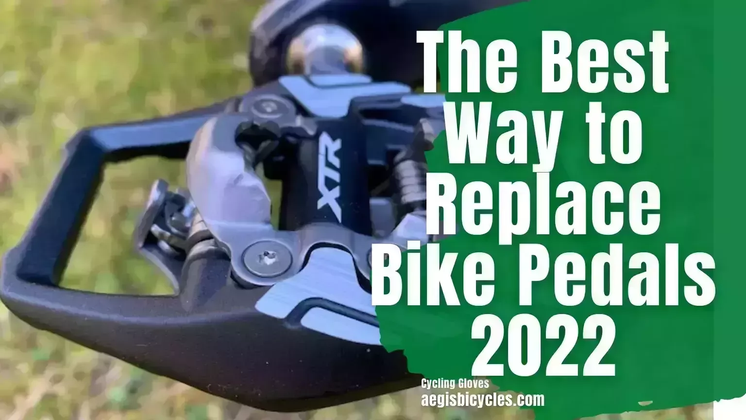 Changing bike pedals The Best Way to Replace Bike Pedals