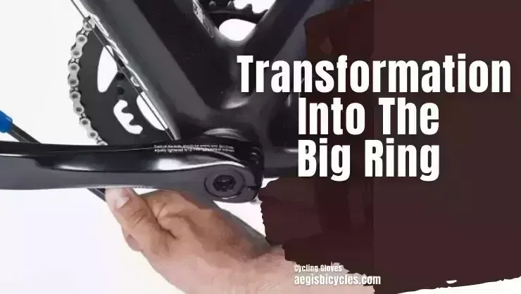 Transformation into the big ring 