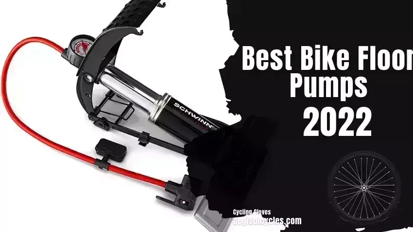 Best Bike Floor Pumps