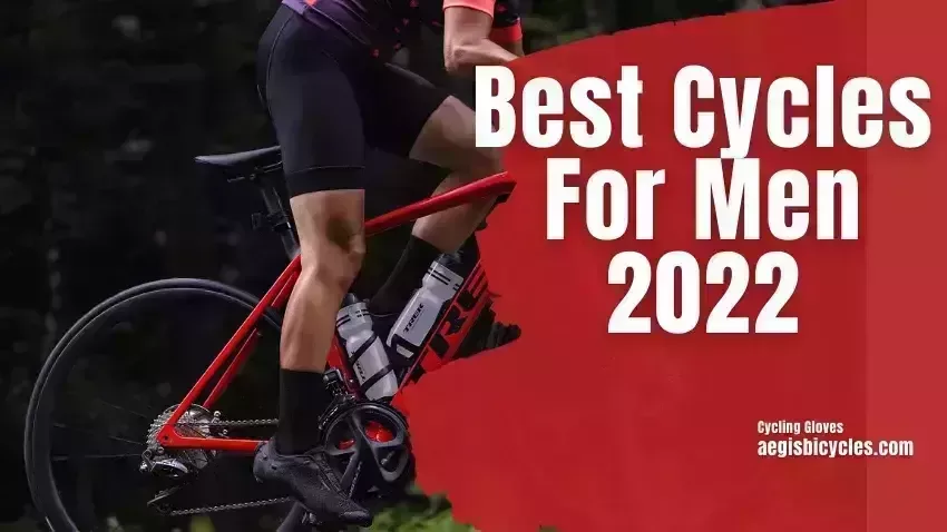 Best Cycles For Men