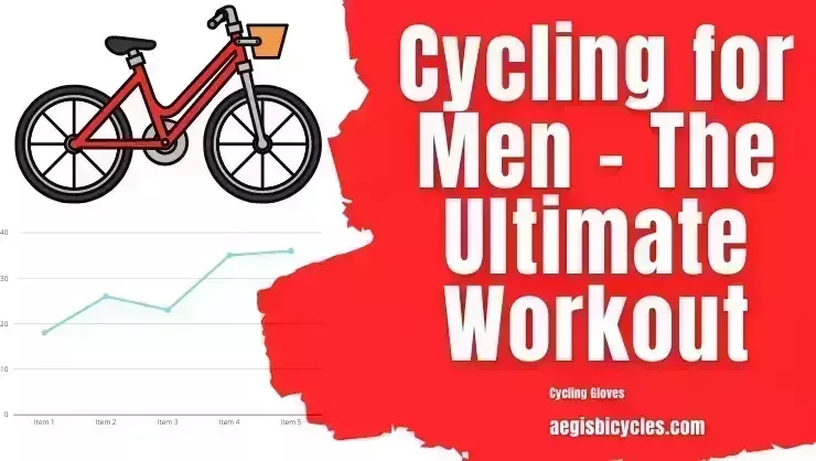 Cycling for Men – The Ultimate Workout